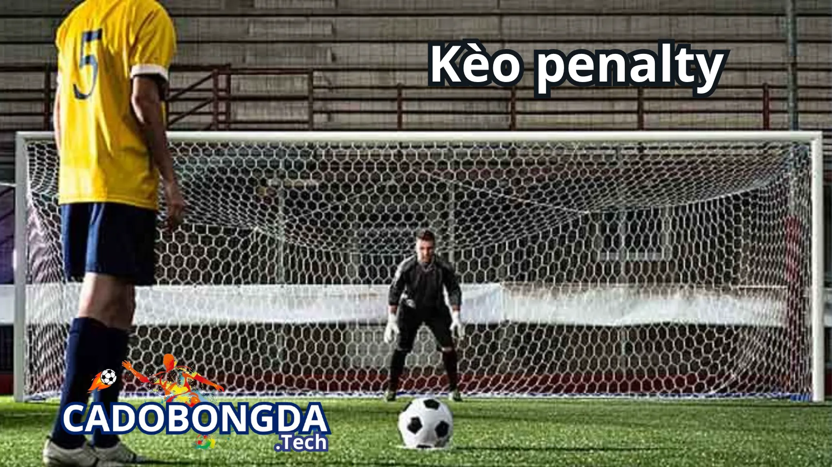 Chia sẻ mẹo soi kèo penalty