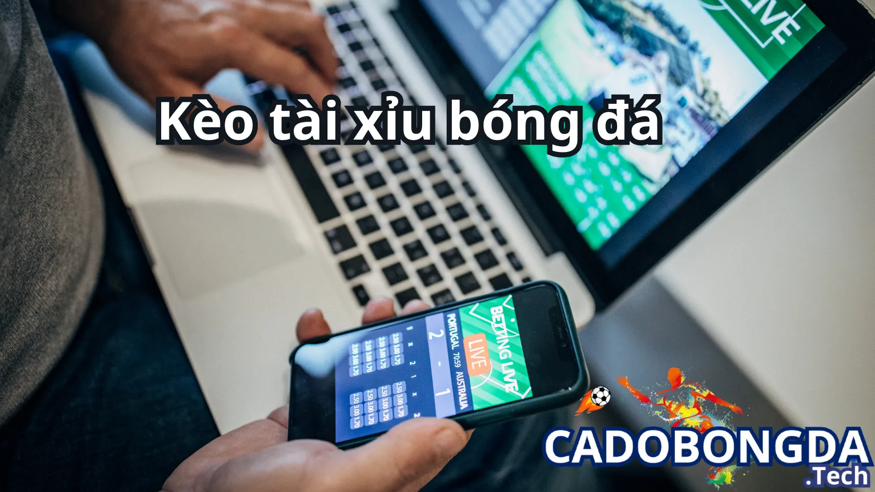 Những tỷ lệ trong kèo tài xỉu bóng đá