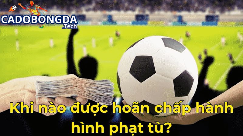 Khi nào được hoãn chấp hành hình phạt tù? Khi nào được hoãn chấp hành hình phạt tù?
