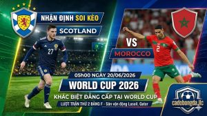 Nhận định soi kèo Scotland vs Morocco 05h00 ngày 20/06/2026: Khác biệt đẳng cấp tại World Cup