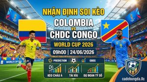 Nhận định soi kèo Colombia vs CHDC Congo 09h00 ngày 24/06/2026 – World Cup 2026
